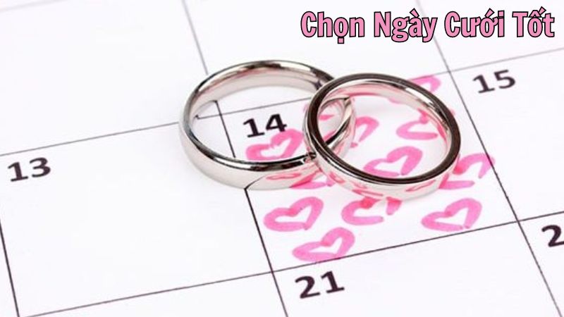 Chọn Ngày Cưới Tốt