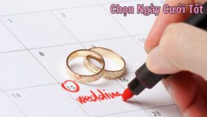 Chọn Ngày Cưới Tốt