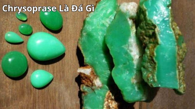 Chrysoprase Là Đá Gì