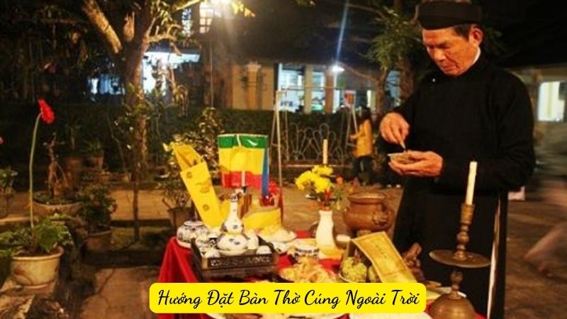 Hướng Đặt Bàn Thờ Cúng Ngoài Trời